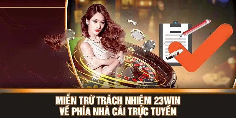 Trách nhiệm xử lý đối với những hành vi gian lận tại 23WIN